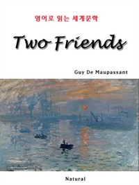 Two Friends -영어로 읽는 세계문학